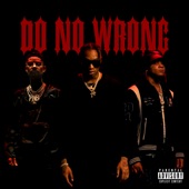 Do No Wrong (feat. Trippie Redd & PnB Rock) artwork