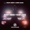 Don't Need Your Love - Single