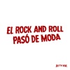 El rock and roll pasó de moda - Single