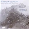 American Souvenir - American Composers - Works for Flute & Piano album lyrics, reviews, download