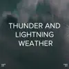 Relaxing Thunderstorm song lyrics