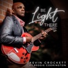 Be Light There (feat. Reggie Codrington) - Single