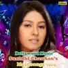 Bollywood Music Sunidhi Chauhan's Mast Songs, Vol. 2 album lyrics, reviews, download