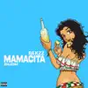 Mamacita - Single (feat. Duch) - Single album lyrics, reviews, download