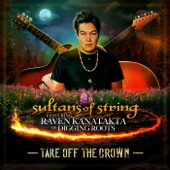 Sultans Of String - Take Off The Crown