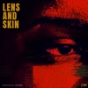 Lens and Skin - EP