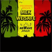 Mek We Safe artwork