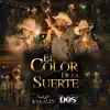 El Color de la Suerte - Single album lyrics, reviews, download