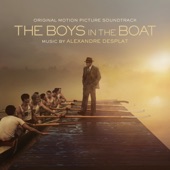 Alexandre Desplat - The Boys in the Boat