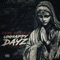 Unhappy Dayz (feat. Razko Locz) - Dame Daniels lyrics