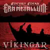 Víkingar (feat. Sami Yli-Sirniö) [Era Metallum Edit] - Single album lyrics, reviews, download