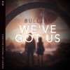 We've Got Us - Single