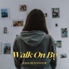 Walk On By - Single