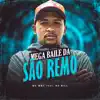 Mega baile da São Remo (feat. DJ Bill) - Single album lyrics, reviews, download