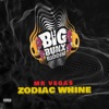 Zodiac Whine - Single