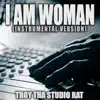 I Am Woman (Originally Performed by Emmy Meli) [Instrumental Version] song lyrics