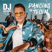 Dancing in Tulum (feat. Chanin & Jona) [DJ Antoine & Mad Mark 2k23 Mix] artwork