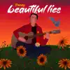 Beautiful Lies album lyrics, reviews, download