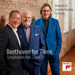Beethoven for Three: Symphonies Nos. 2 and 5 by Yo-Yo Ma, Leonidas Kavakos & Emanuel Ax album reviews, ratings, credits