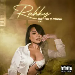 Don't Take It Personal - EP by Rahky album reviews, ratings, credits