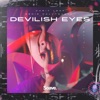 Devilish Eyes - Single, 2021