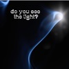 Do You See the Light? - Single