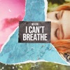 I Can't Breathe - Single