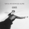 You'll Never Walk Alone - Single