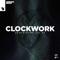 Clockwork (feat. KC) - Zack Martino lyrics