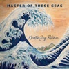 Master of These Seas - Single