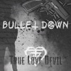 Bullet Down - Single