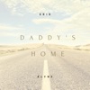 Daddy's Home - Single