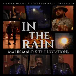 In the Rain - Single by Malik Malo & The Notations album reviews, ratings, credits