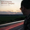 Turn Towards the Sun (People) - Single