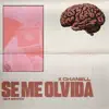 Stream & download Se Me Olvida - Single