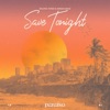 Save Tonight - Single