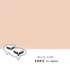 Wild Side (feat. JESSIA) - Single album lyrics, reviews, download
