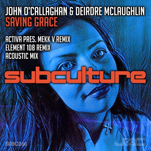 Saving Grace (Remixes) - EP by Activa, Deirdre McLaughlin, John O'Callaghan