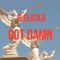 Got Damn - G Slicka lyrics