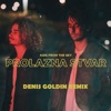 Prolazna Stvar (Denis Goldin Remix) - Single