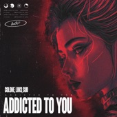 Addicted To You artwork