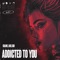 Addicted To You artwork