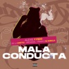 Mala Conducta (Remix) - Single