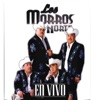 Los Morros del Norte - Dos Botellas De Mezcal - (En Vivo)