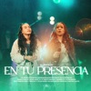 En tu presencia - Single