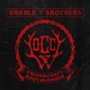 Freundschaft Brotherhood - Single