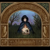 Wolf & Clover - Into the Mystic