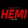 Hemi - Single (feat. Fats) - Single album lyrics, reviews, download