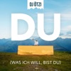 Du (Was ich will, bist du) - Single