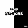 Separate - Single album lyrics, reviews, download